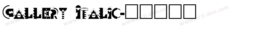 Gallery Italic字体转换